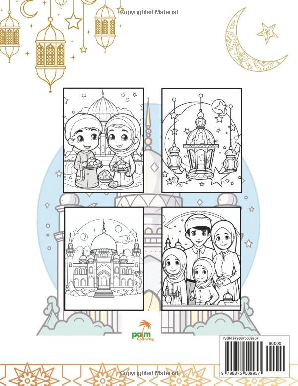 Ramadan Coloring Book: A Collection of Beautiful Ramadan-Themed Coloring Pages for Kids