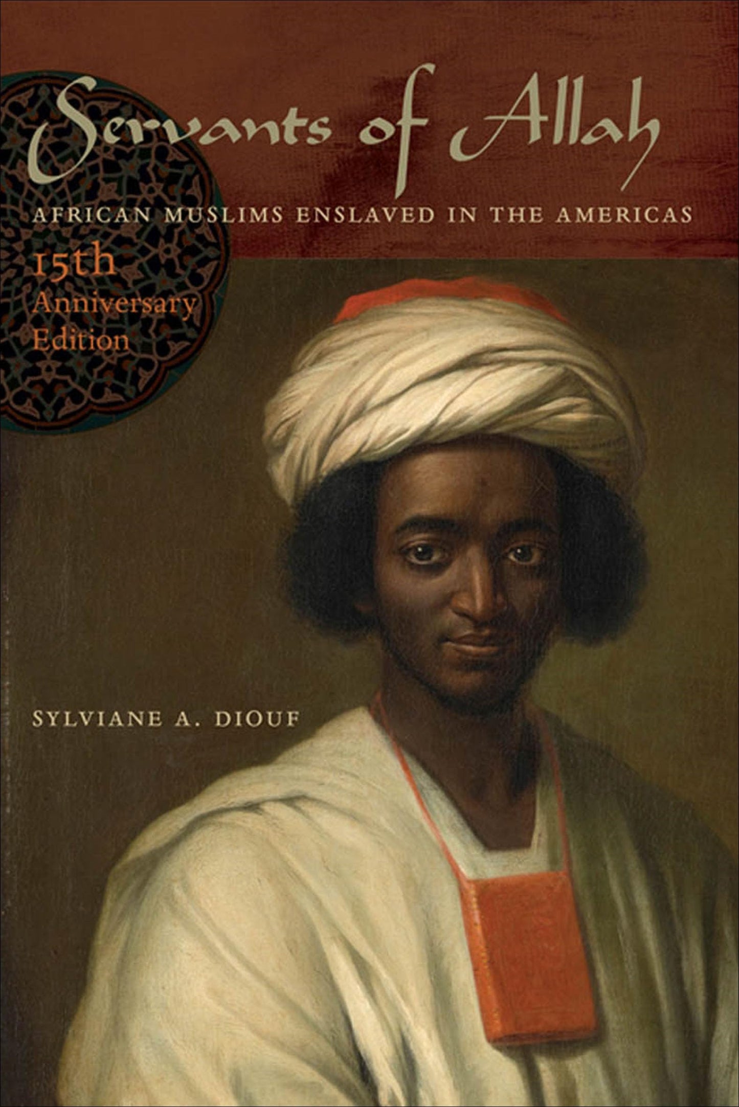 Servants of Allah: African Muslims Enslaved in the Americas