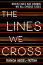 The Lines We Cross