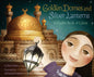 Golden Domes and Silver Lanterns: A Muslim Book of Colors (A Muslim Book Of Concepts)